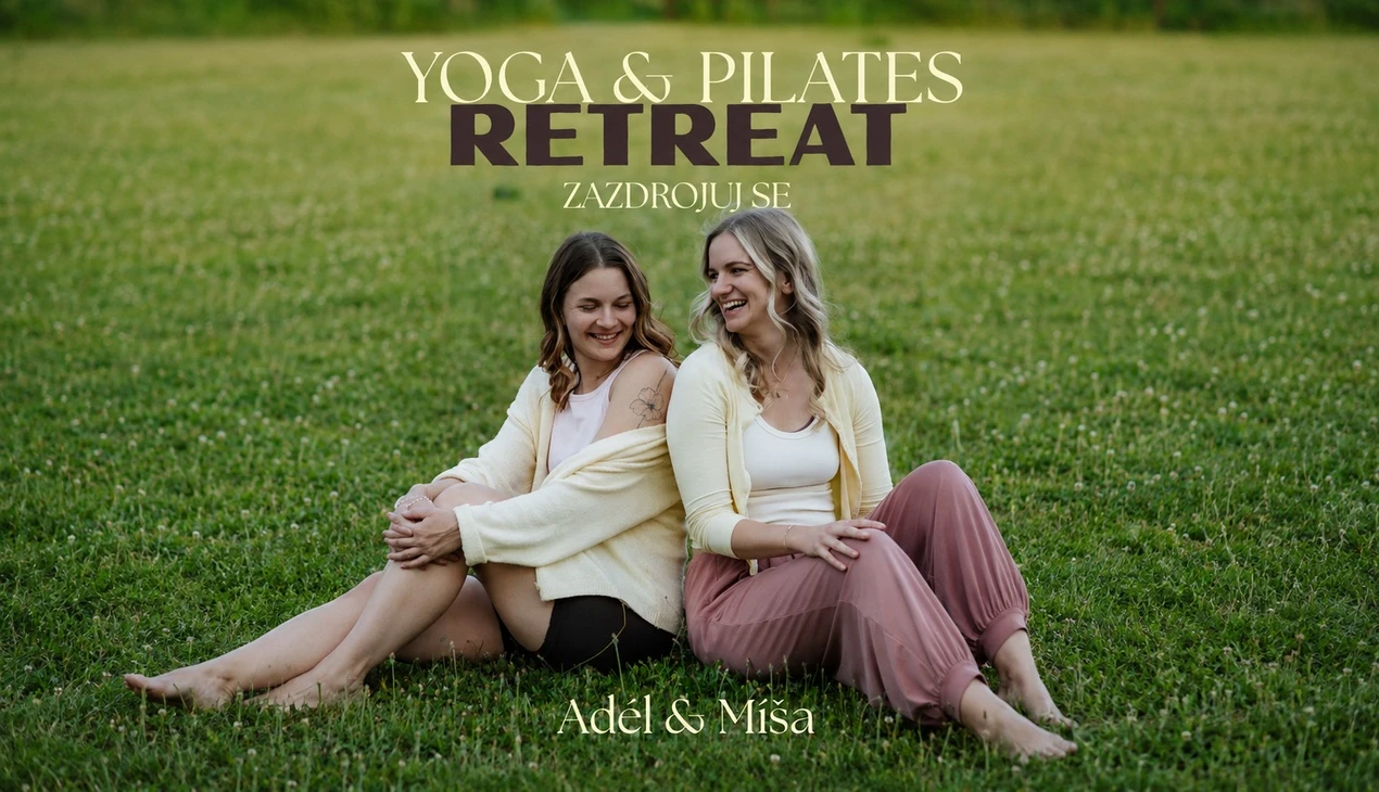 Jóga & Pilates Retreat: ZAZDROJUJ SE